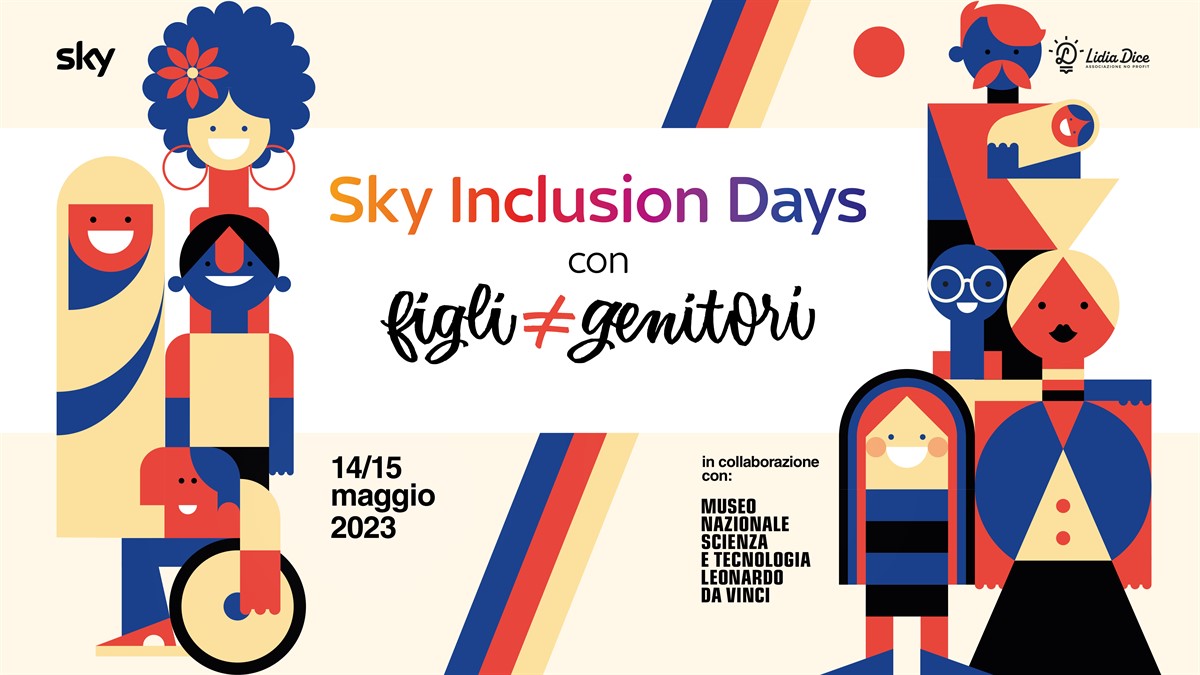 Sky Inclusion Days with Sons ≠ Parents to talk about inclusion and diversity will take place on May 14-15 in Milan 